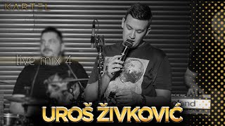 Miniatura del video "UROS ZIVKOVIC - LIVE MIX 4 - SPLAV KARTEL 2020"