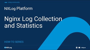 NXLog Platform: Nginx Log Collection and Statistics