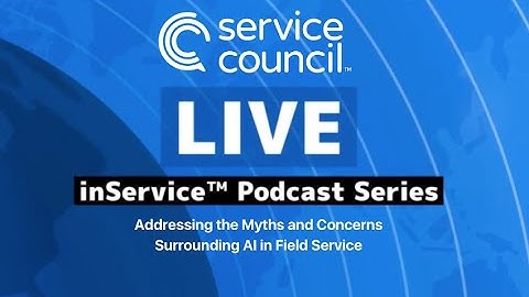Circuitry.ai InService Podcast: Addressing the Myths on AI in Field Service