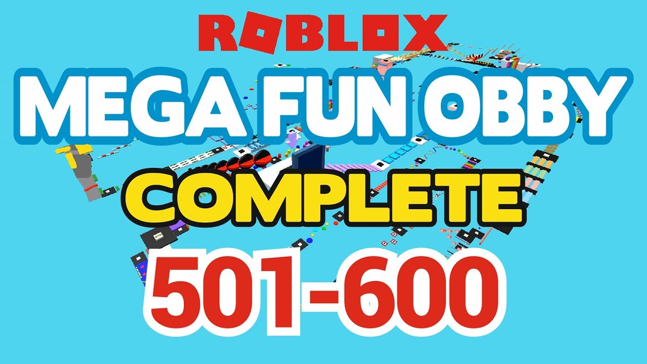 Roblox Mega Fun Obby Completed Stage 501 600 Walkthrough Youtube - roblox mega fun obby walkthrough