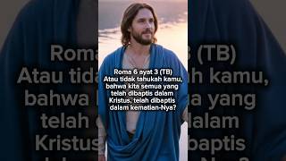 Roma 6 ayat 3 - Ayat Alkitab Hari Ini #ayatemashariini #ayatemas #ayatemasalkitab