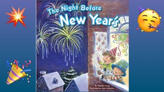 Read Aloud | The Night Before New Year's by Natasha Wing | CozyTimeTales