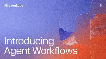 Introducing Agent Workflows