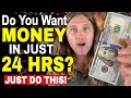 3 Ways To MANIFEST MONEY in 24 HOURS Or LESS | Law of Attraction TEST