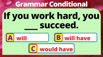 CONDITIONAL QUIZ | GRAMMAR CONDITIONALS | CONDITIONAL STATEMENTS AND SENTENCES | ENGLISH PRO