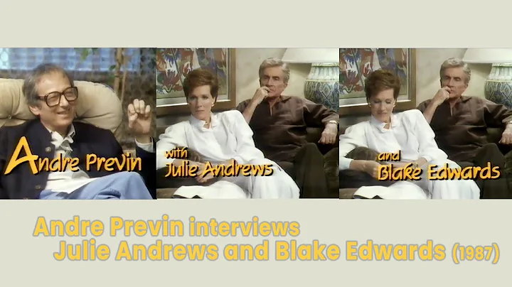 Andre Previn Interviews Julie Andrews and Blake Ed...