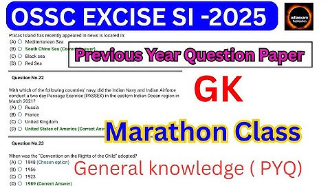 Ossc Excise Si Gk || Marathon Class🏃|| ossc excise si 2024 question paper | ossc excise si 2025 | GK