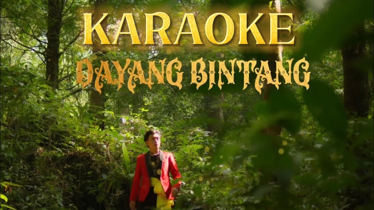 DAYANG BINTANG | KARAOKE | MAWAT