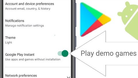 How to enable google play instant apps in Google play store (Play Demo Games)