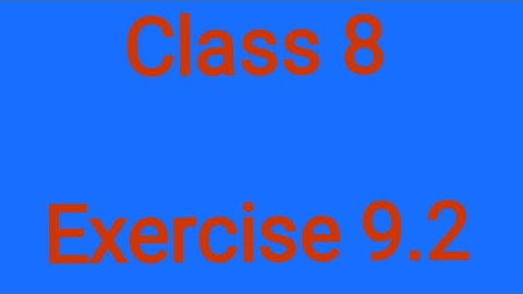 Class 8| Exercise 9.2| Hero