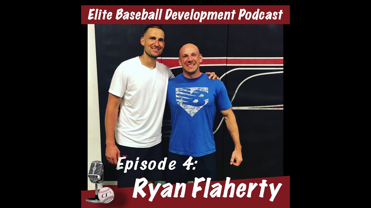 CSP Elite Baseball Development Podcast: Ryan Flaherty