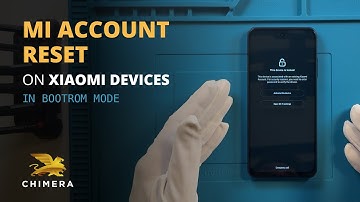 Xiaomi MI Account Reset in Bootrom Mode in ChimeraTool