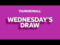 The National Lottery Thunderball Draw Results From Wednesday 13 May 2026 