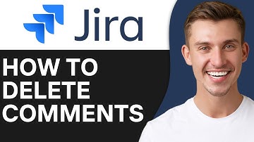 How To Delete A Comment in Jira | Easy & Fast