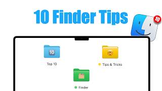 Top 10 Finder Tips Every New Mac User Should Know