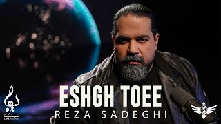 Reza Sadeghi - Eshgh Toee | Remastered Version