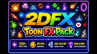 2DFX Toon FX Pack | 1200+ Stylised Particle Effects for Unity