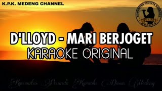D'lloyd - Mari Berjoget Karaoke Original