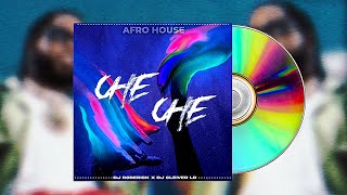 Che Che - Afro House | Dj Roderick X Dj Cleiver Ld (Original Mix)