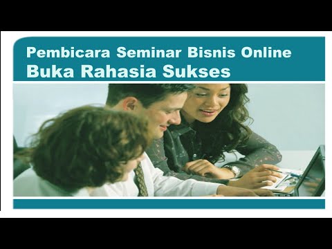 PEMBICARA SEMINAR BISNIS ONLINE BUKA RAHASIA SUKSESNYA