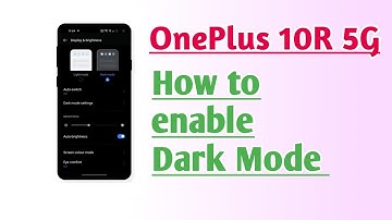 OnePlus 10R 5G How to enable Dark Mode