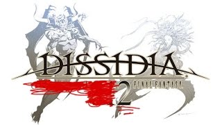 Dissidia 012 Final Fantasy Part 6