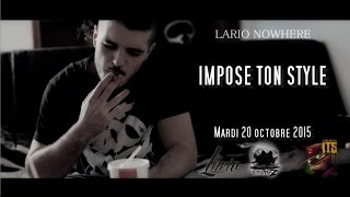 #ITS #54 - Lario Nowhere - Impose Ton Style (Prod: Grim Reaperz)