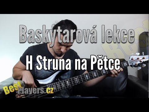 H struna na pětce – Baskytarové Lekce