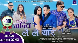 JANTI LAI LE YAAR IINew Latest Tamang Song 2022 II By Choice Dong & Jitu Lopchan IIFt. SAYARA MEDIA