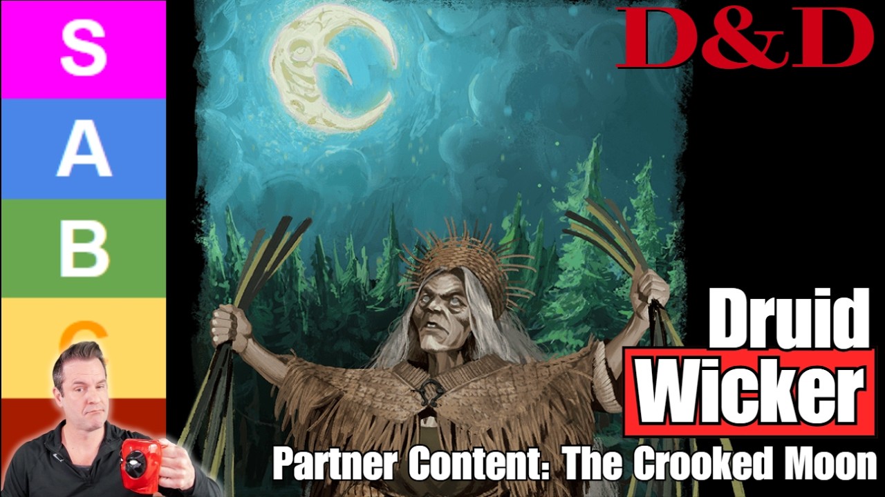 D&D 5.5: Wicker Druid - The Crooked Moon - Partner Content