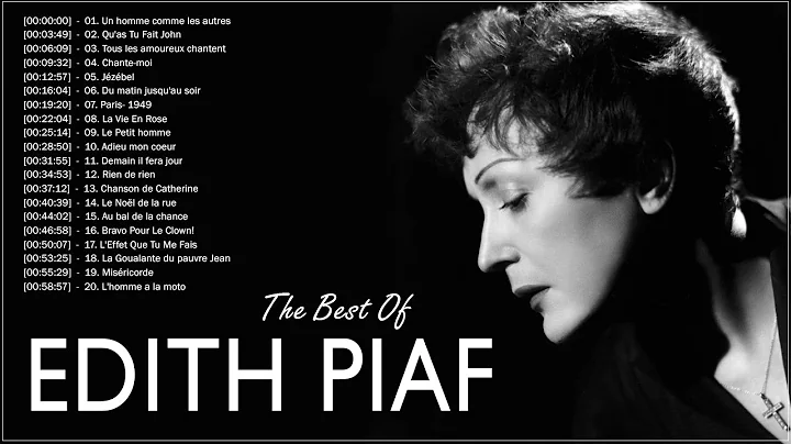Edith Piaf Best Songs 2022 || Edith Piaf Greatest ...