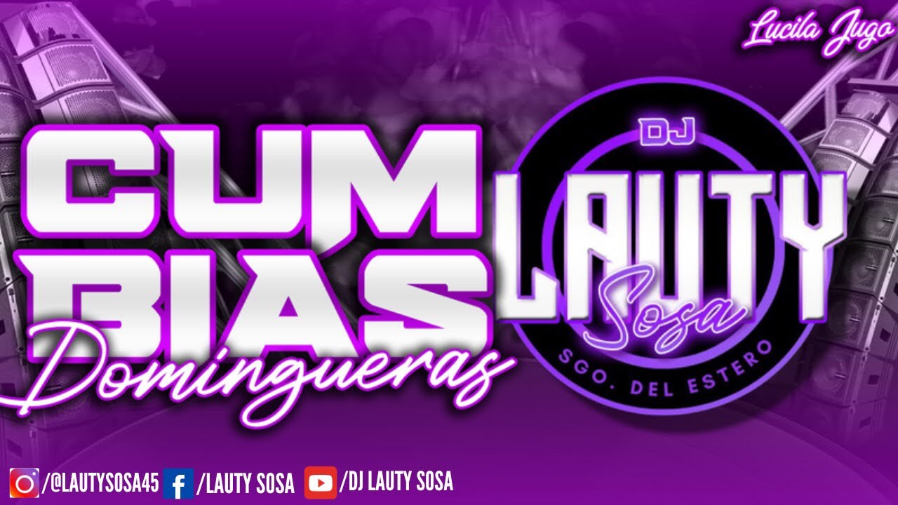 🍻 SET CUMBIAS DOMINGUERAS 🍺 - DJ Lauty Sosa🎧