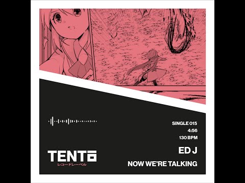 Ed J - Now we're Talking (Original Mix)