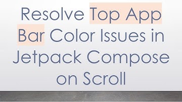 Resolve Top App Bar Color Issues in Jetpack Compose on Scroll