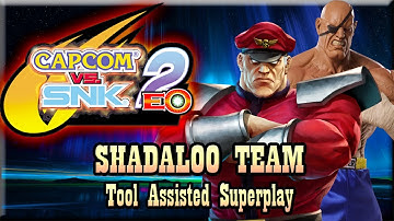 【TAS】CAPCOM VS SNK 2 - SHADALOO TEAM 😈