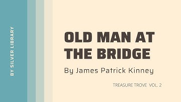 The Old Man At The Bridge | Treasure Trove | Workbook Answers | Class 9 and 10 | ICSE