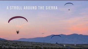 Paramotor Documentary-A Stroll Around the Sierra
