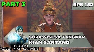 MARAH BESAR! Prabu Surawisesa Tangkap Kian Santang - Kembalinya Raden Kian Santang Eps 152