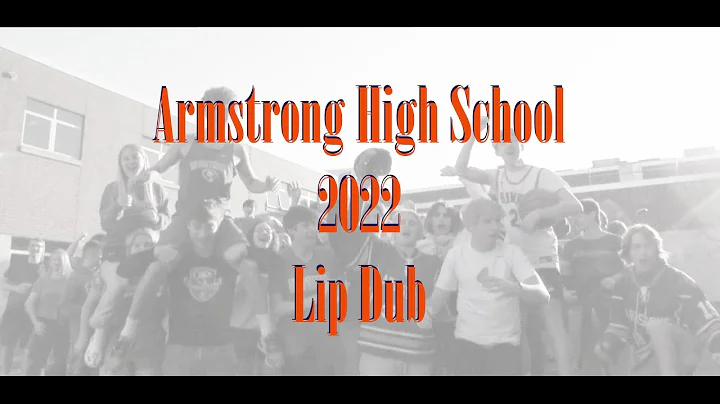 Armstrong High School 2022 Lip Dub