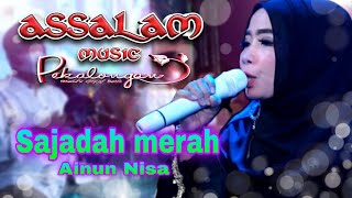 Sajadah Merah Cover Ainun Nisa live Assalam Musik Pekalongan