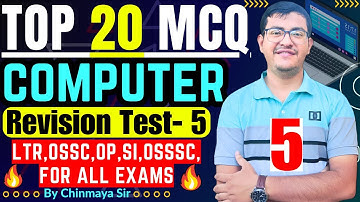 Top Computer Questions/Revision Test 5/Selected MCQs For All Upcoming Exams/By Chinmaya Sir/LTR,SI