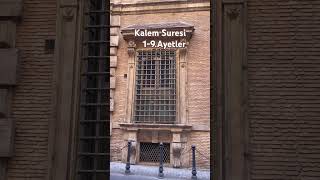 Kalem Suresi 1-9.Ayetler