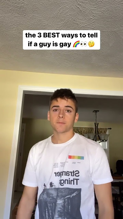 3 ways to tell if a guy is gay 🌈✨