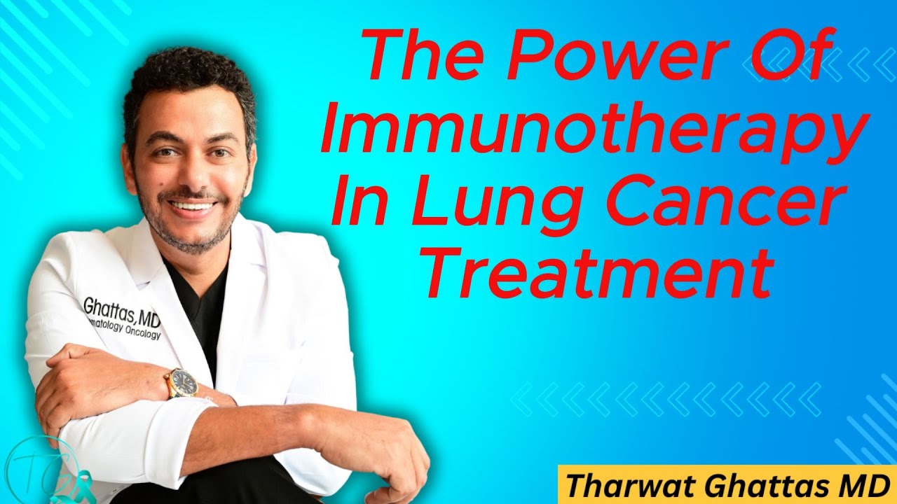 Unlocking The Power of Immunotherapy in Lung Cancer Treatment - YouTube