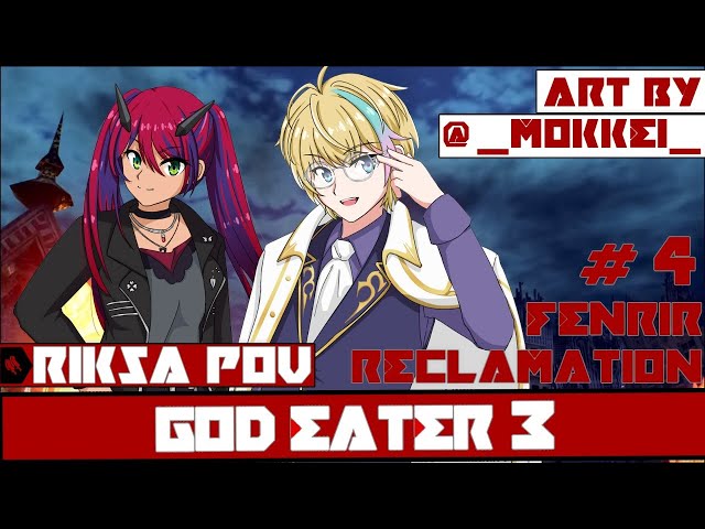 (GOD EATER 3) Fenrir Reclamation Project【NIJISANJI ID】のサムネイル