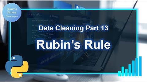 Data Cleaning (13/32) Rubin