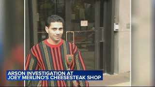 Arson investigation underway at Philadelphia cheesesteak shop co-owned by former reputed mob boss