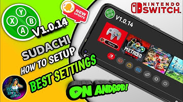 😱 Sudachi Emu - V1.0.14 NEW UPDATE | Best Switch Emulator On Android? - Full Setup + Best settings
