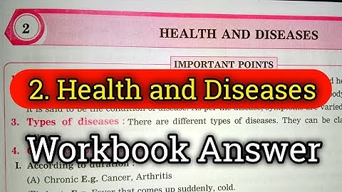Class 8th Science Workbook chp 2 Health and Diseases