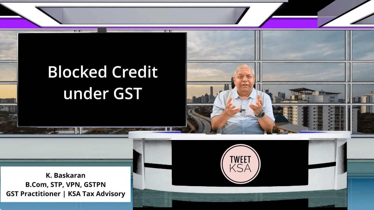 Blocked Credit under GST